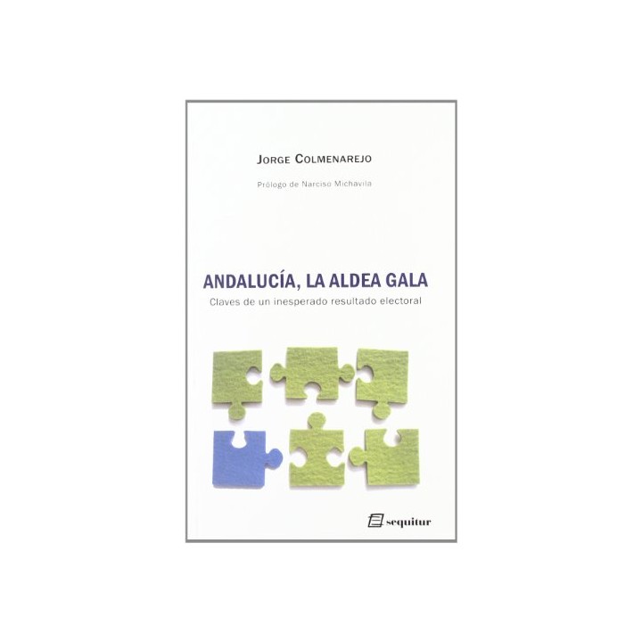ANDALUCIA LA ALDEA GALA. Claves de un inesperado resultado electoral